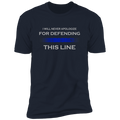 "I will never apologize for defending this line" - Shirt + Hoodies - JB2