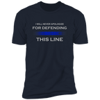 "I will never apologize for defending this line" - Shirt + Hoodies - JB2