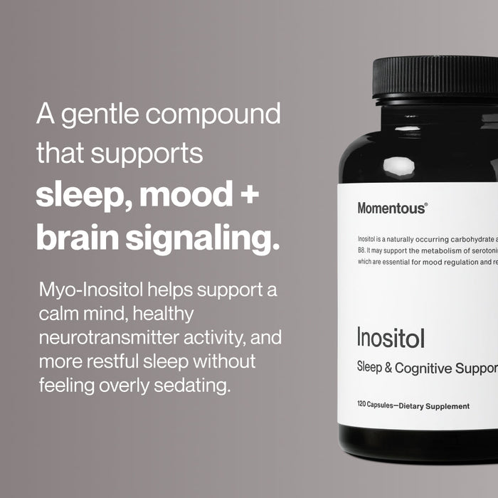 A bottle of Inositol dietary supplement alongside text describing its benefits for supporting sleep, mood, brain signaling, calm mind, healthy neurotransmitter activity, and restful sleep.