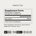 Supplement facts for Inositol showing serving size of 2 capsules, each serving contains 900mg of Myo-Inositol with additional ingredients rice flour, hypromellose, magnesium stearate, and silica.
