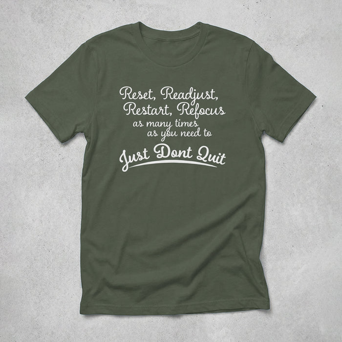 Just Don't Quit