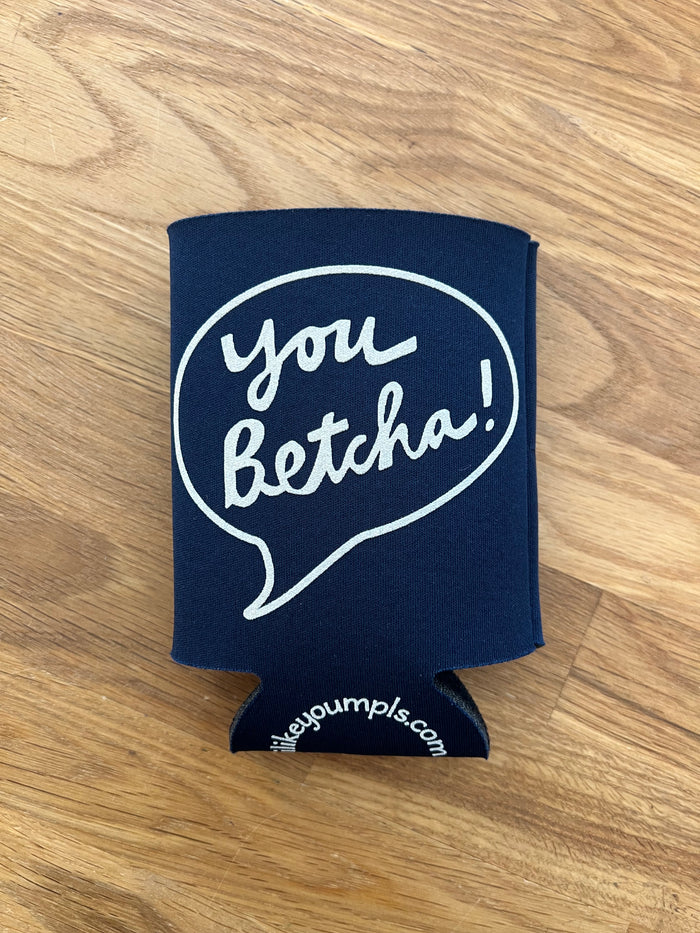 Uff Da/You Betcha! Koozie